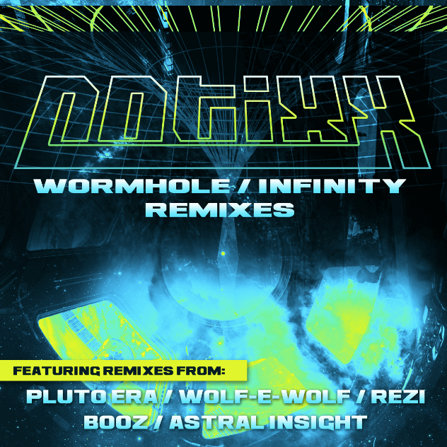 EXCLUSIVE PREMIERE: Notixx Drops Massive Remixes of ‘Wormhole’ & ‘Infinity’ EPs