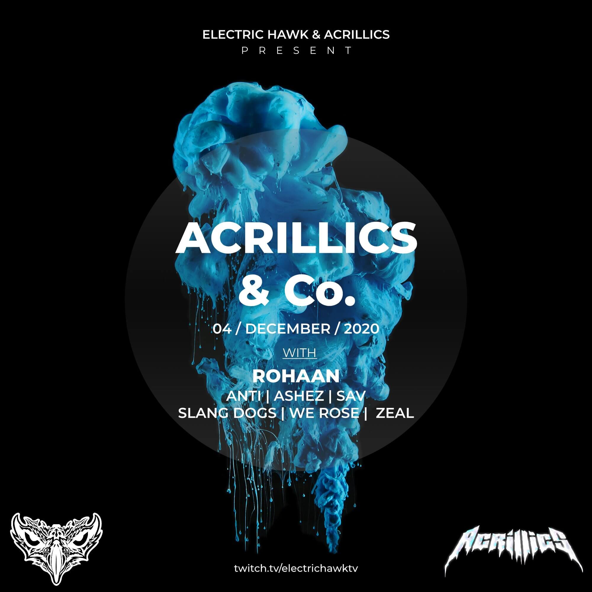 Acrillics Hosts Their First Stream with Electric Hawk