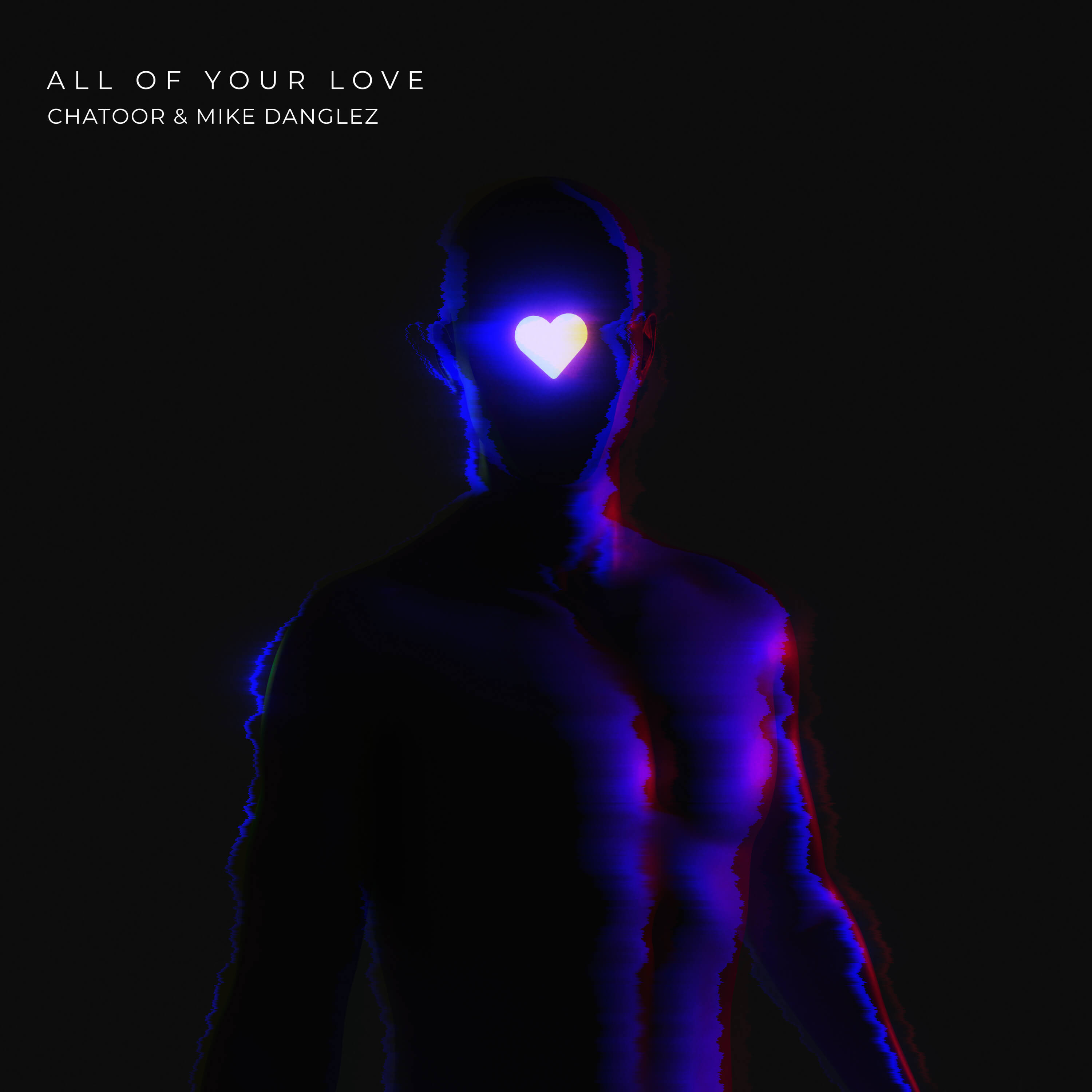 Mike Danglez & Chatoor Stun Us with New Single ‘All Of Your Love’