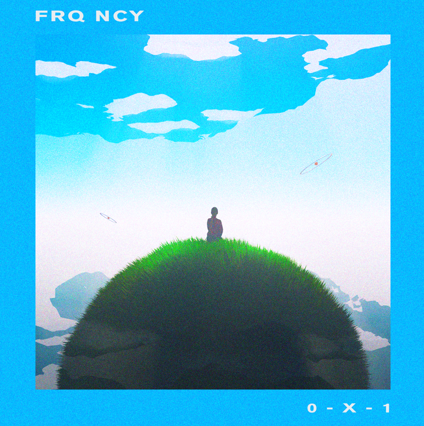 FRQ NCY Explores New Boundaries on Latest Single, ‘0 – X – 1’