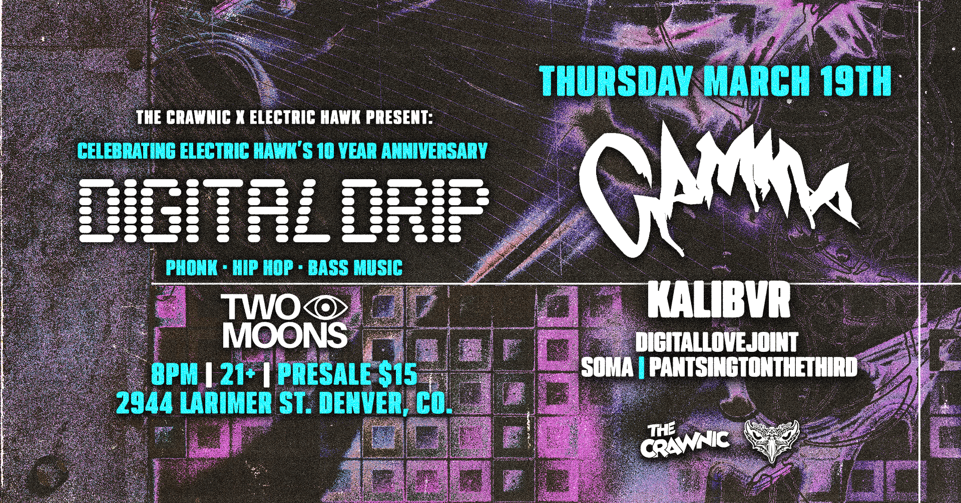 Digital Drip x Electric Hawk Take Over Two Moons for a 10-Year Celebration